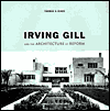 Irving Gill, reconsidered
